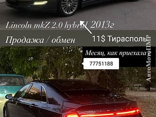 Selling Lincoln MKZ, 2013, hybrid, аutomatic. PMR car market, Tiraspol. 